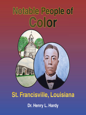 cover image of Notable People of Color--St. Francisville,  Louisiana